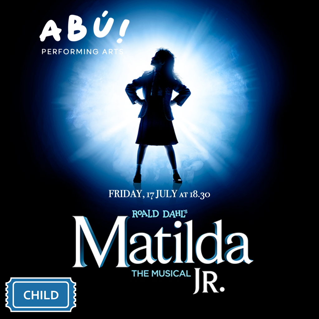 Child Admission: Matilda The Musical JR