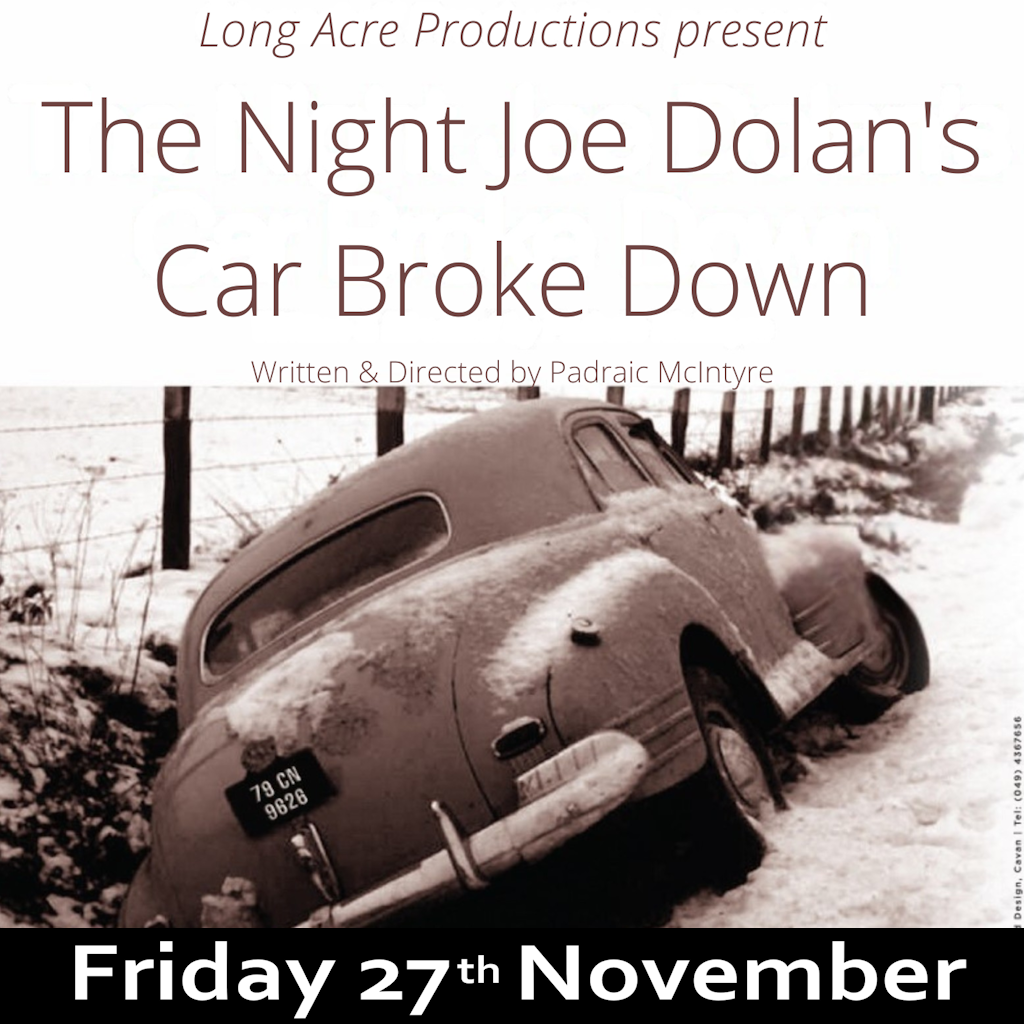 The Night Joe Dolan's Car Broke Down by Padraic McIntyre
