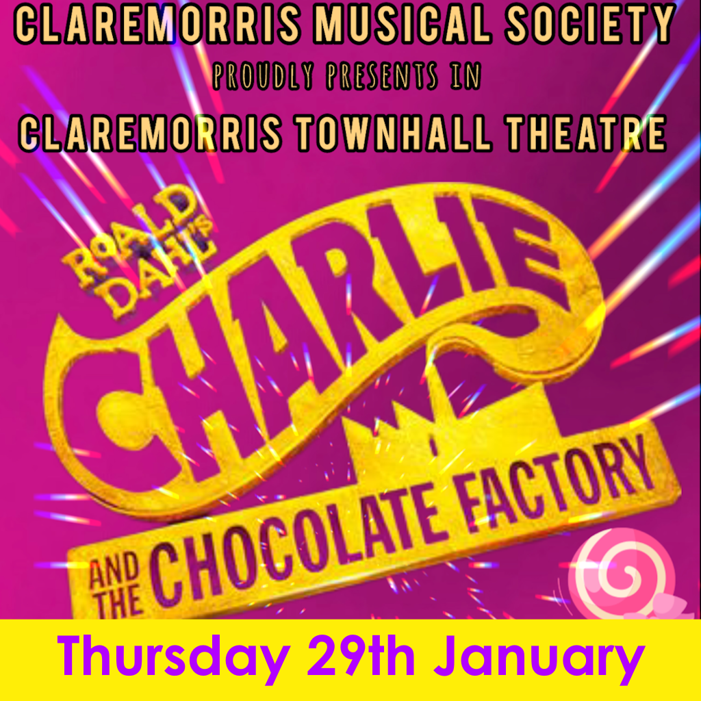 Charlie and the Chocolate Factory: The Musical Thurs 29th Jan
