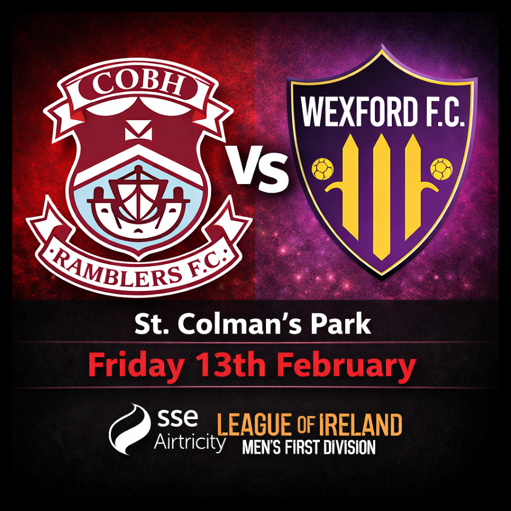 Cobh Ramblers FC vs Wexford Friday 13th February 2026 (Home Tickets)