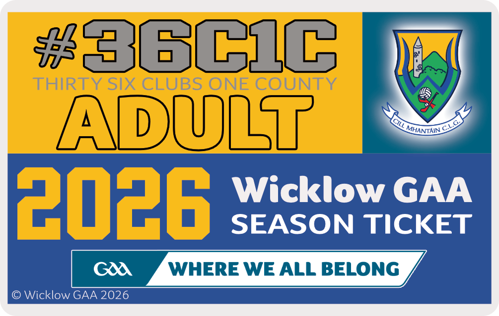 Wicklow GAA Club Season Membership 2026