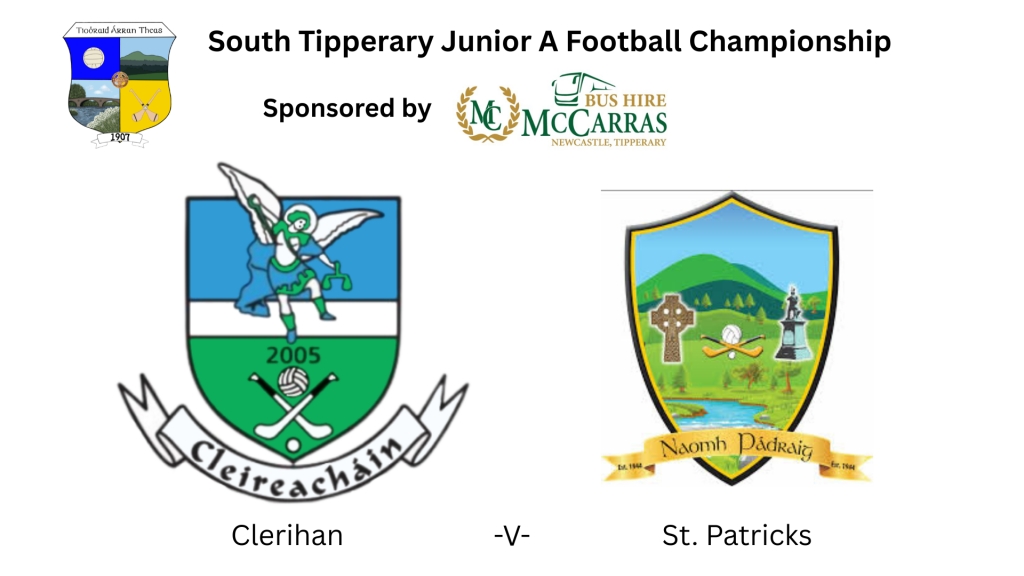 McCarras Bus Hire South Tipperary Junior A Football Championship: Clerihan -V- St. Patricks