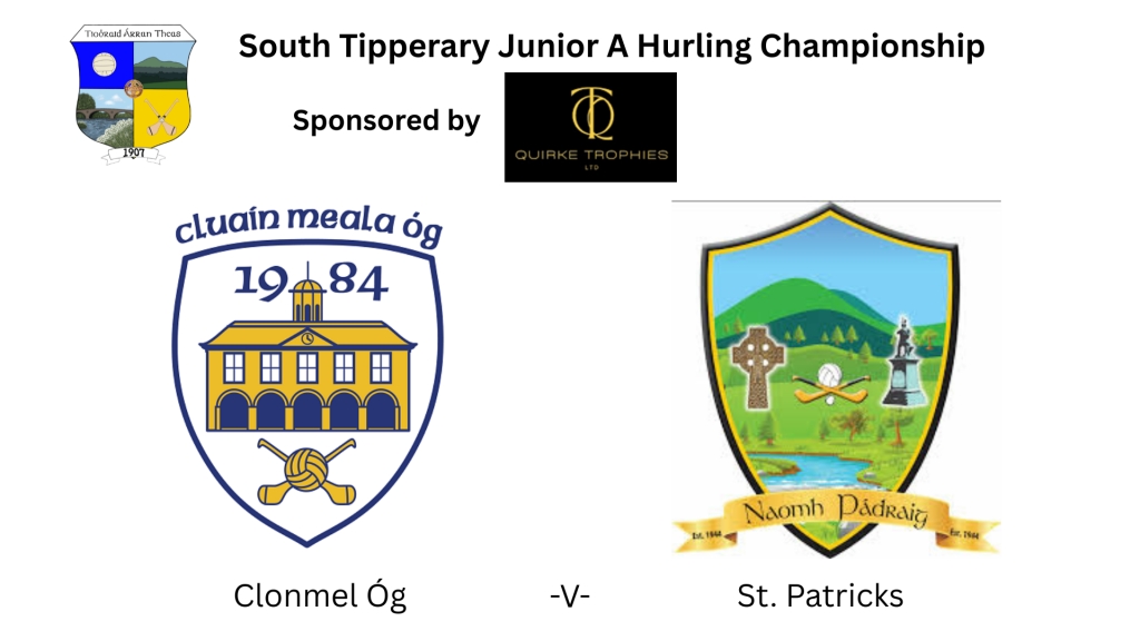 Quirke Trophies South Tipperary Junior A Hurling Championship: Clonmel Óg -V- St. Patricks