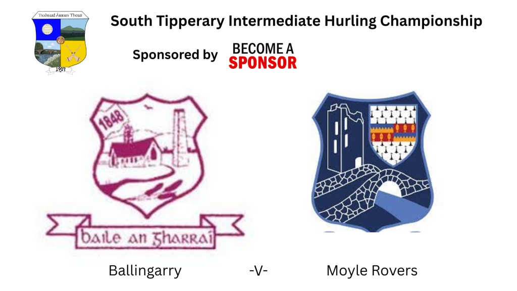 South Tipperary Intermediate Hurling Championship Semi Final: Ballingarry -V- Moyle Rovers