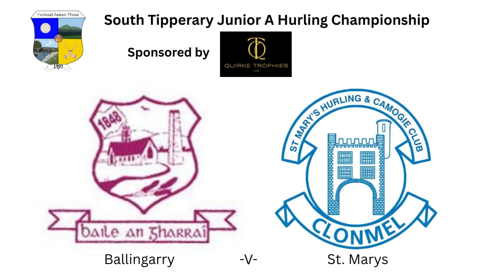 Quirke Trophies South Tipperary Junior A Hurling Championship: Ballingarry -V- St. Marys
