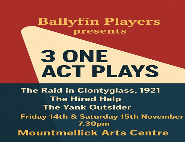 Ballyfin Players presents 3 One Act plays