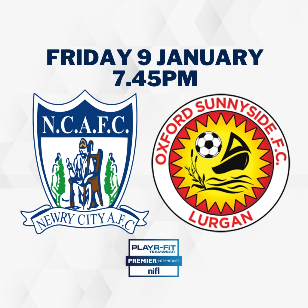 Newry City AFC vs Oxford Sunnyside FC