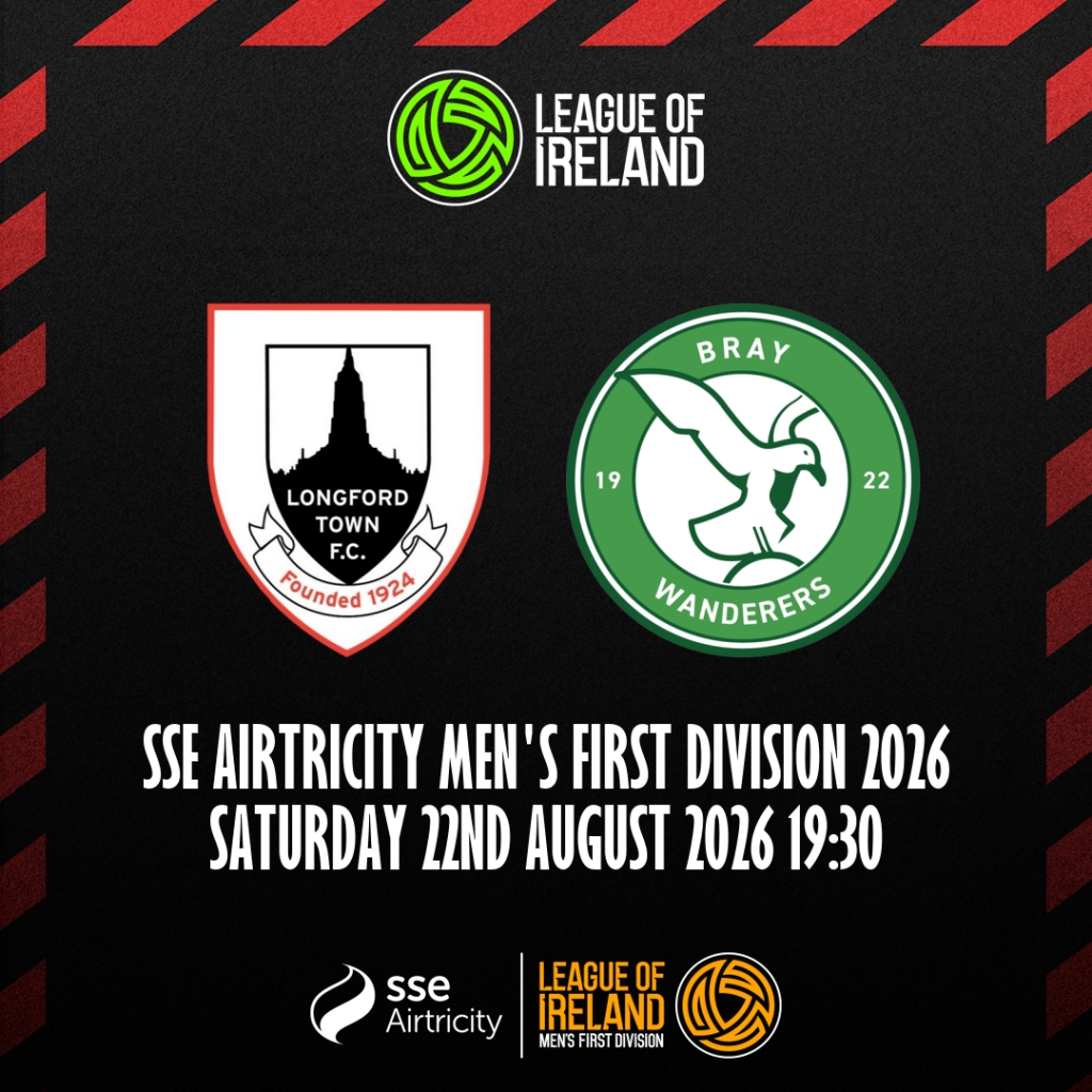 Longford Town FC v Bray Wanderers