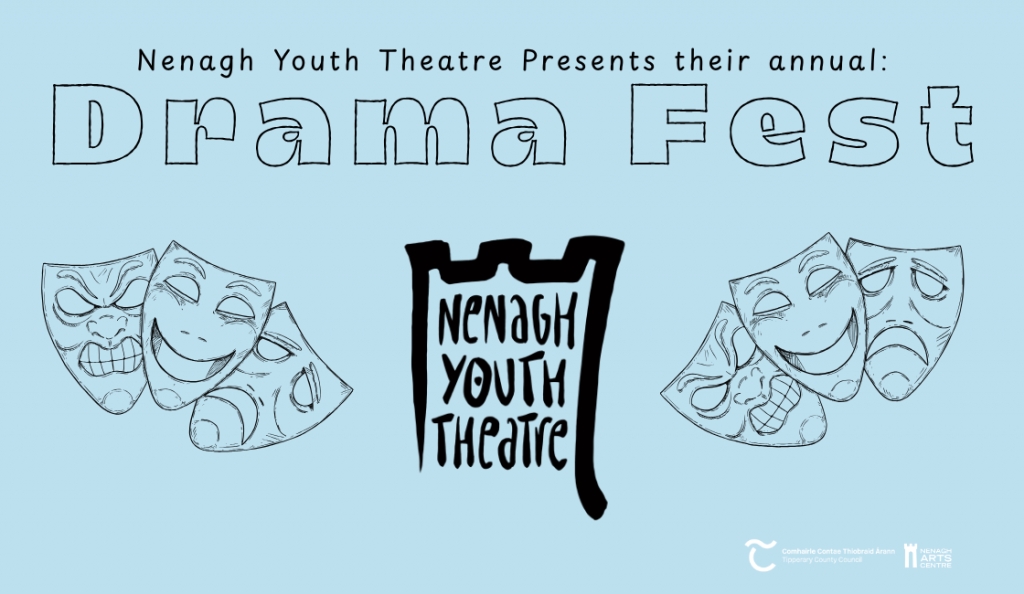 Nenagh Youth Theatre - Drama Fest