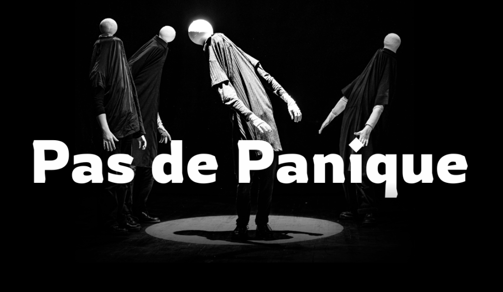 Pas De Panique – Matinee