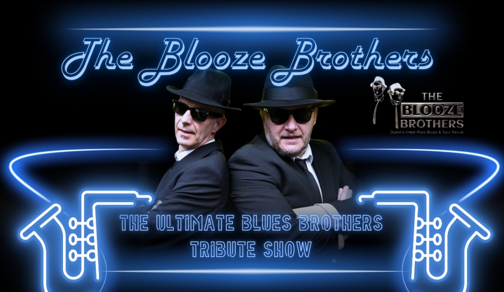 The Blooze Brothers - The Ultimate Blues Brothers Tribute Show