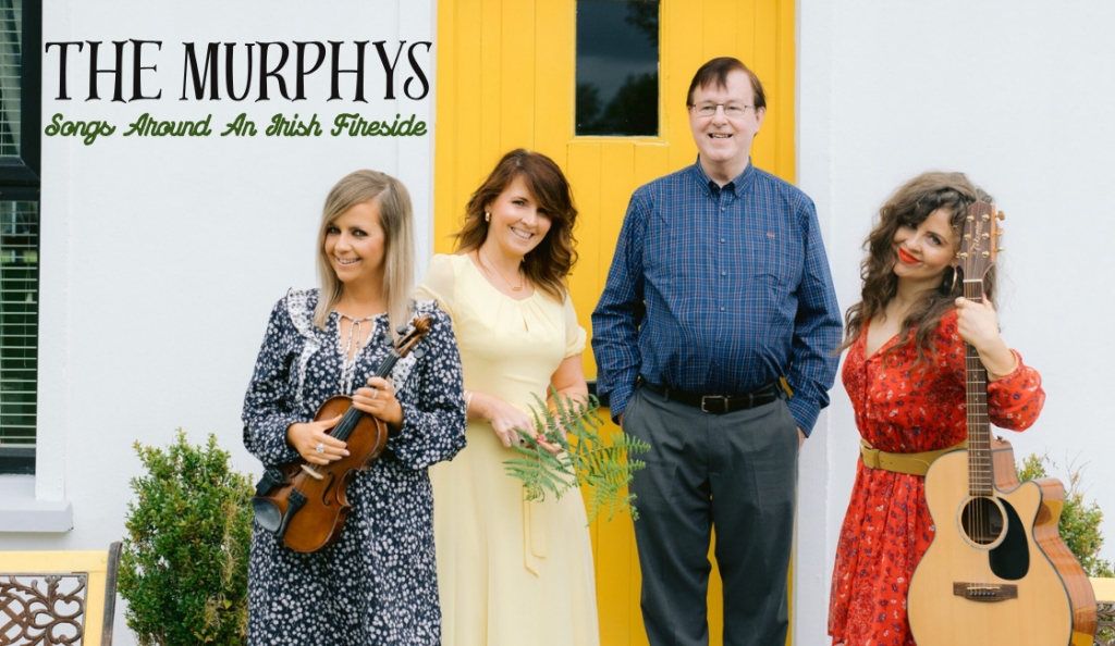 Songs Around An Irish Fireside – The Murphys