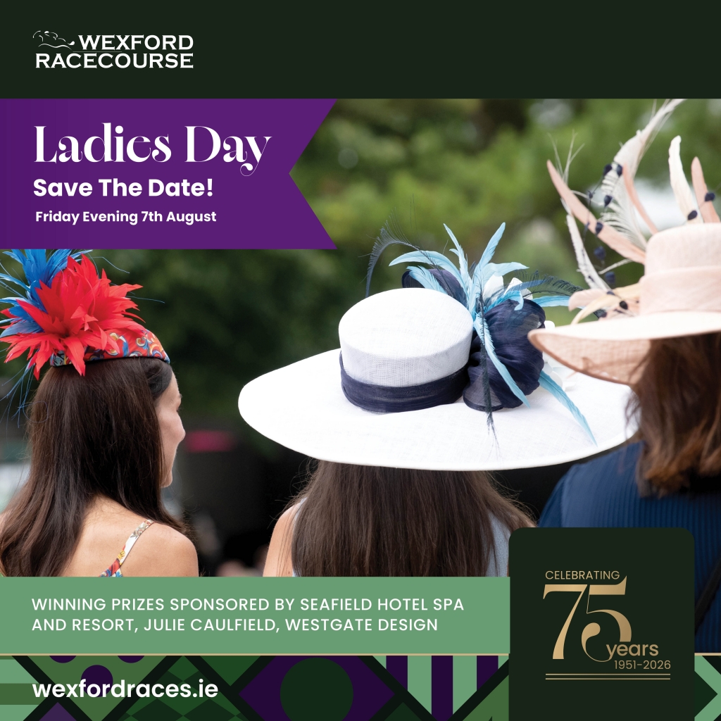 Wexford Races LADIES DAY Friday Evening 7th August 2026