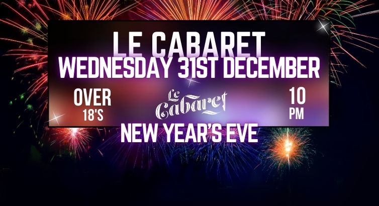 New Year's Eve - Le Cabaret