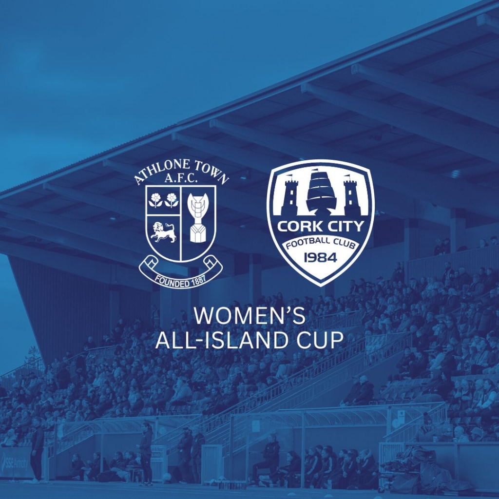 Women's All-Island Cup v. Cork City (Home Fans)