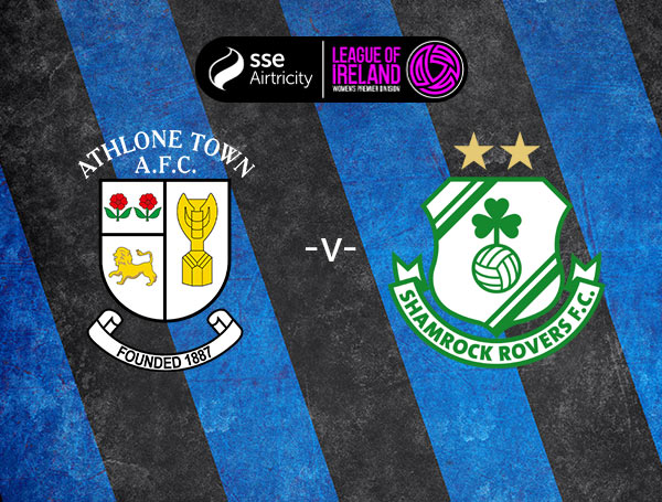 SSE Airtricity Women's Premier Division vs Shamrock Rovers FC